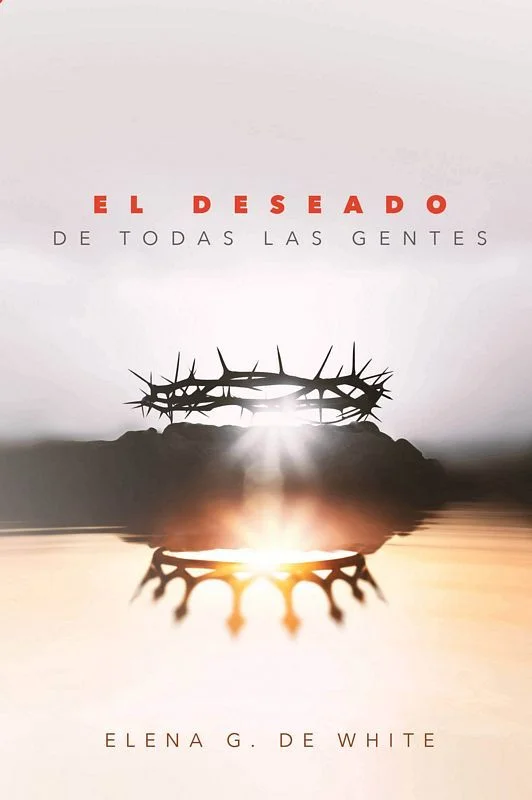 El Deseado de Todas las Gentes